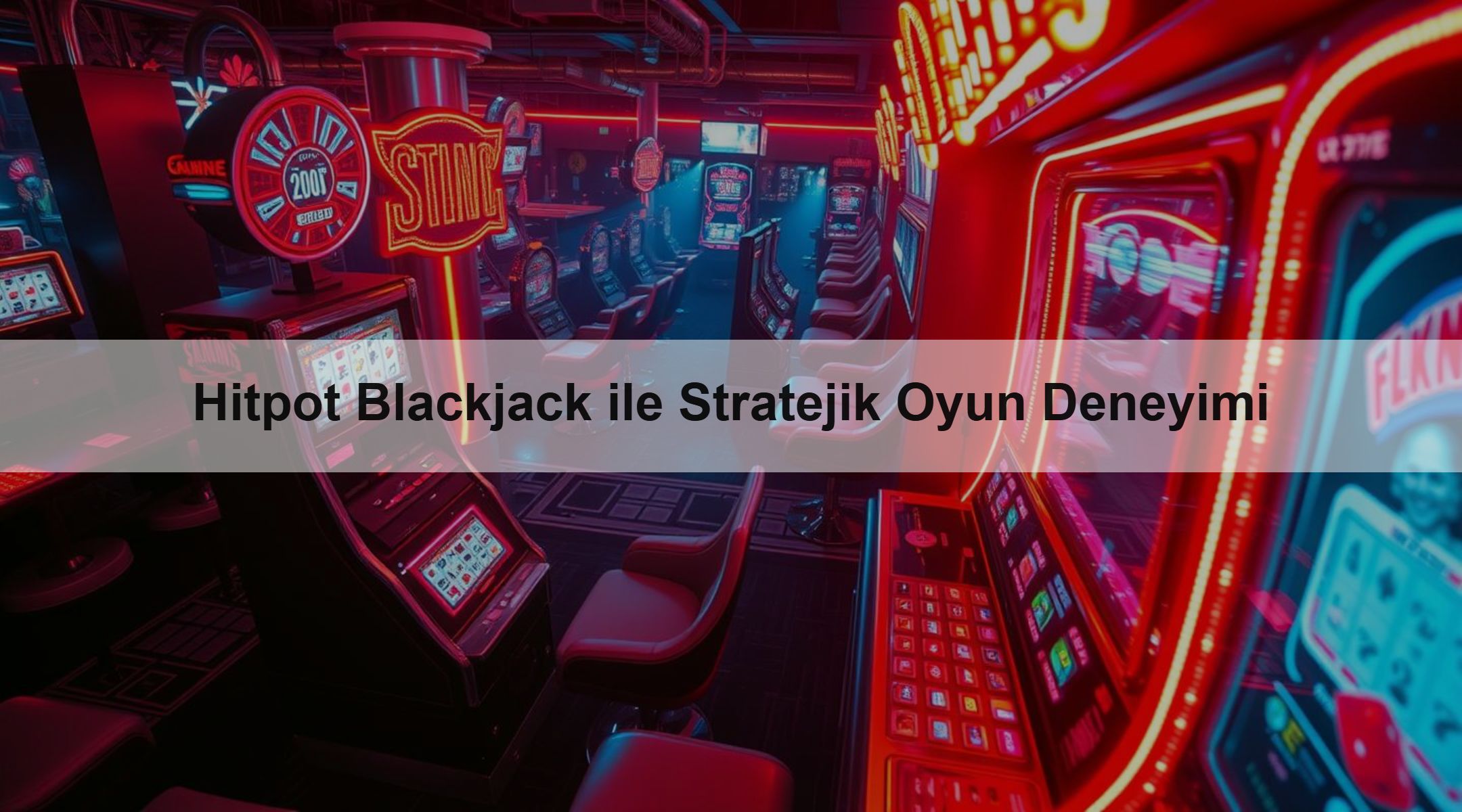 Hitpot Blackjack ile Stratejik Oyun Deneyimi