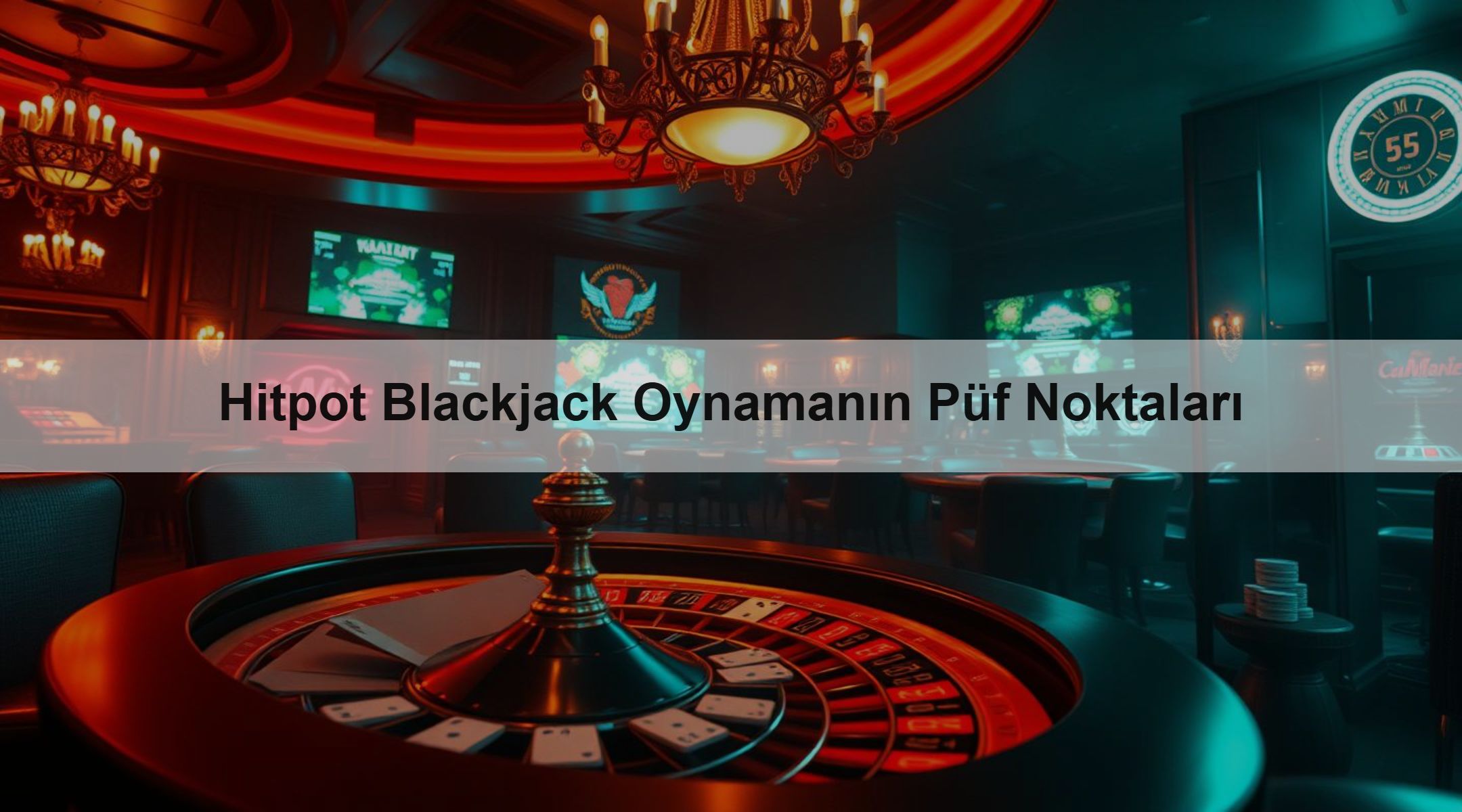 Hitpot Blackjack Oynamanın Püf Noktaları