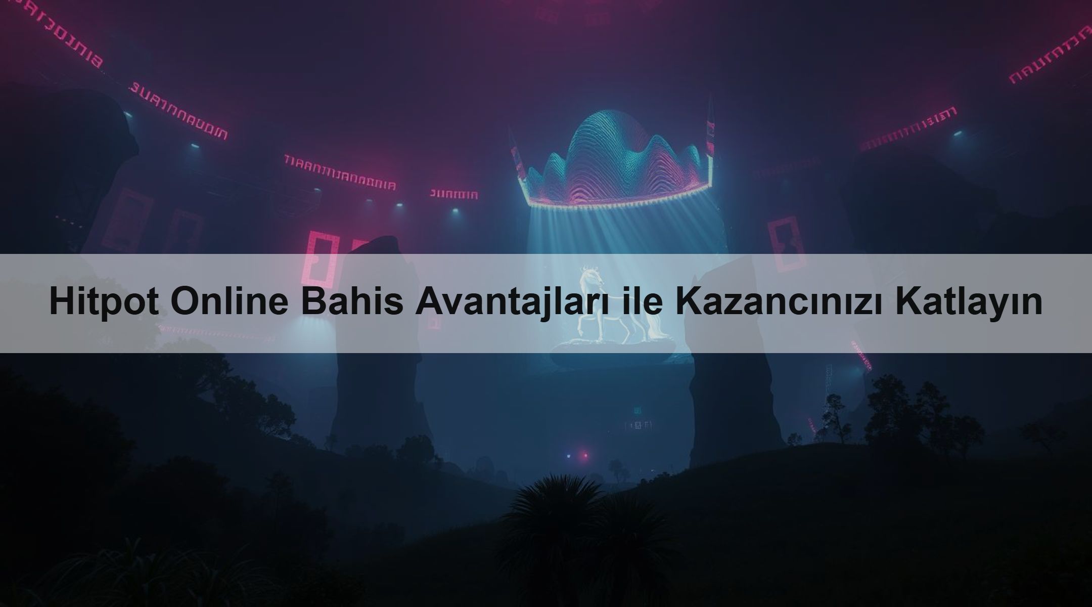Hitpot Online Bahis Avantajları ile Kazancınızı Katlayın